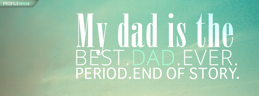 Fathers Day Quotes with Pictures Facebook Cover